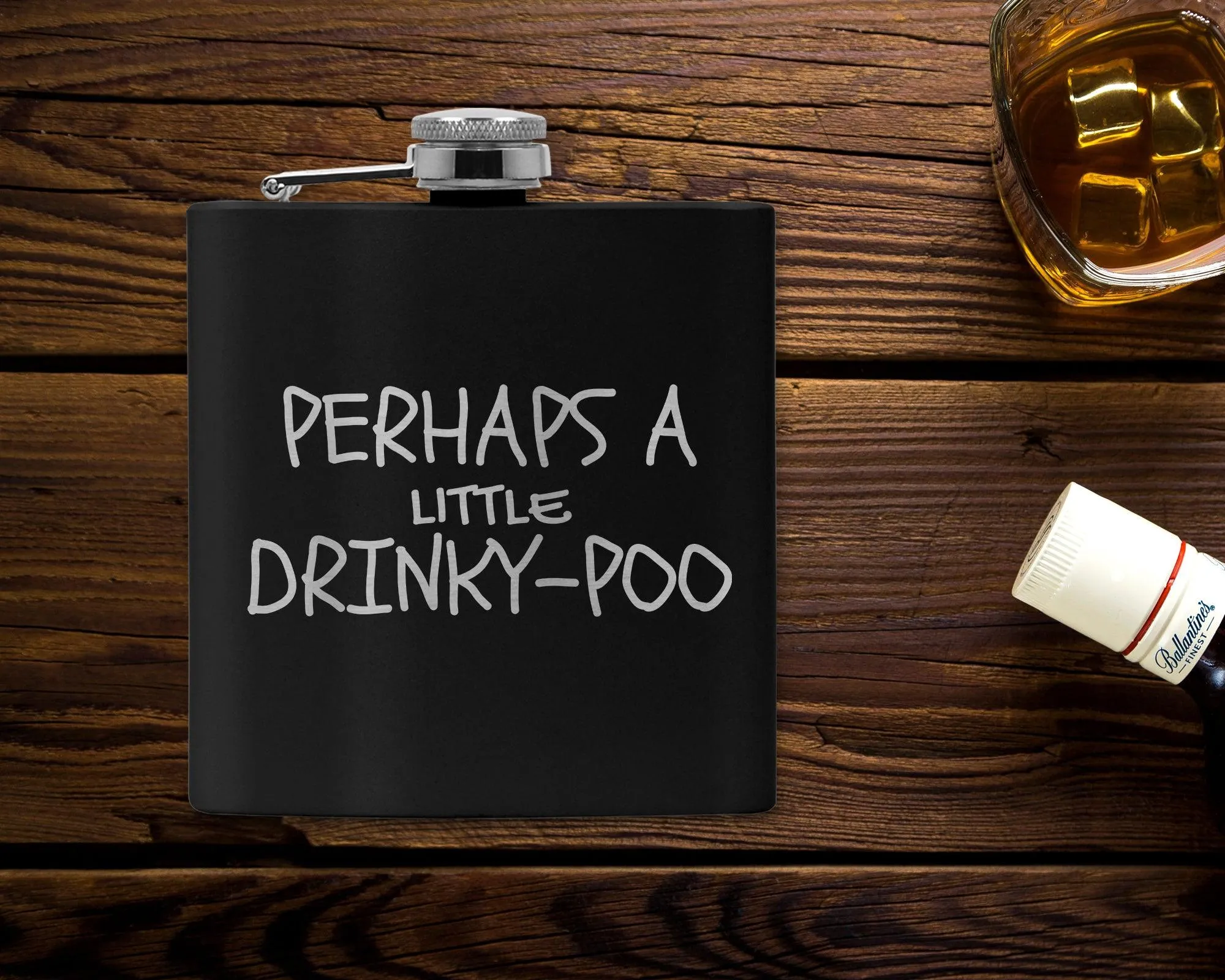 Perhaps a Little Drinky Poo Flask