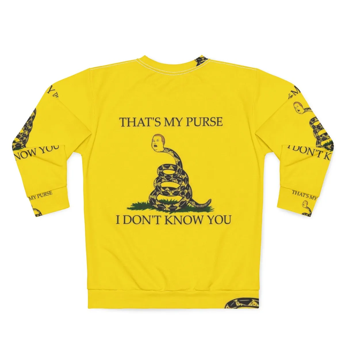 "That's My Purse! I Don't Know You" Funny King of the Hill Sweatshirt